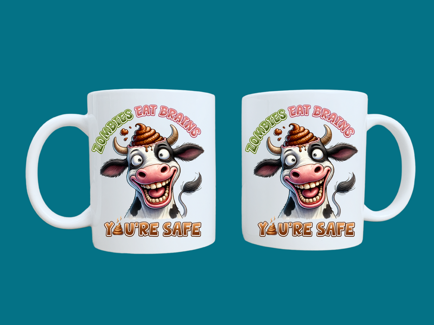 Zombies Eat Brains, You're Safe (Cow) 11oz Mug