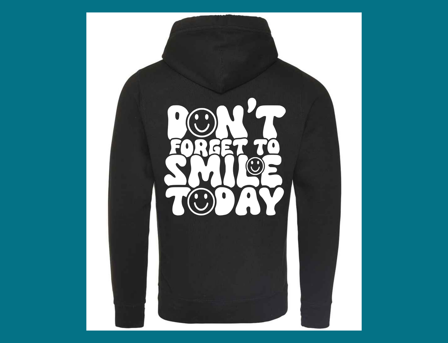 Don't Forget To Smile Today Cross Neck Hoodie