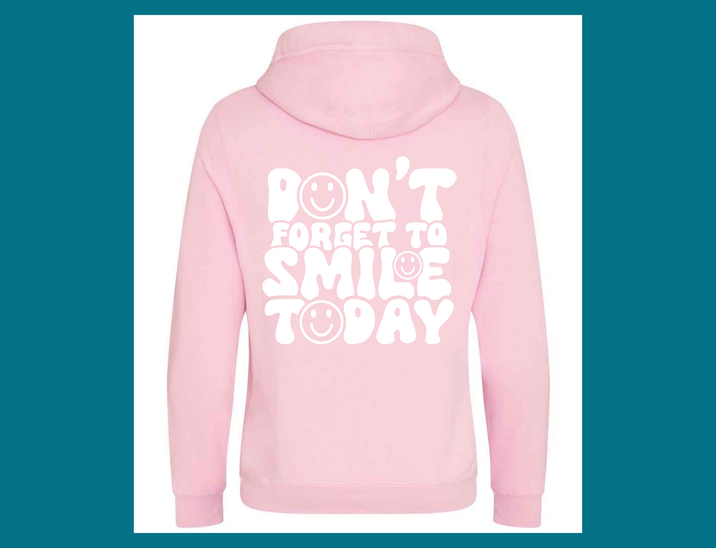 Don't Forget To Smile Today Cross Neck Hoodie