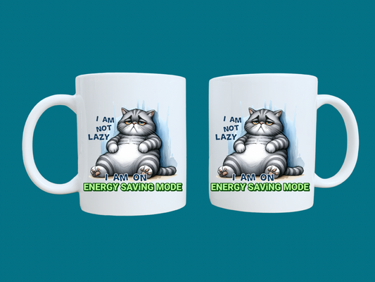 I Am Not Lazy, I'm On Energy Saving Mode (Cat) 11oz Mug