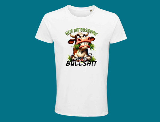 Not My Pasture, Not My Bullshit (Bull)